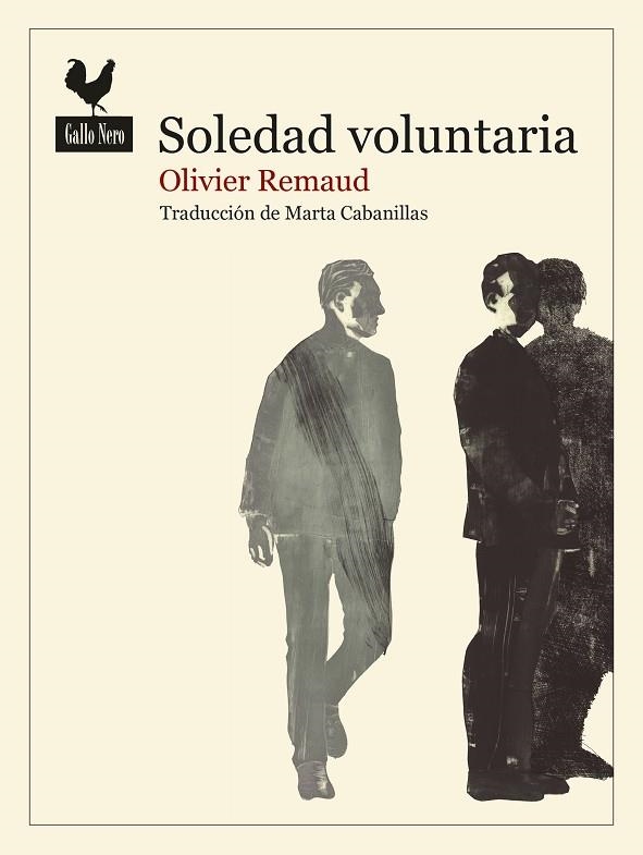 SOLEDAD VOLUNTARIA | 9788419168061 | REMAUD, OLIVIER | Llibreria La Gralla | Llibreria online de Granollers