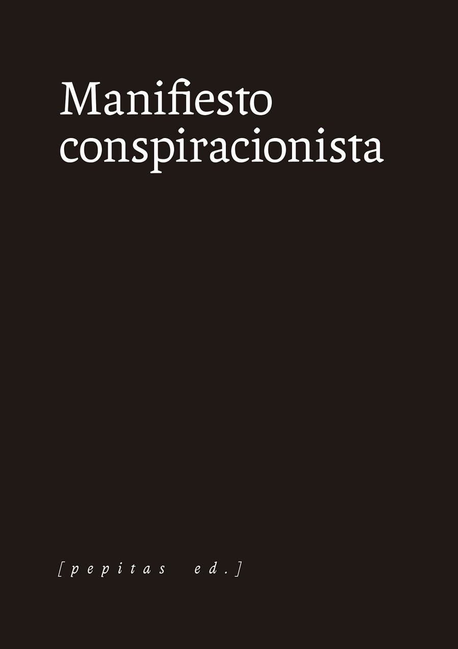 MANIFIESTO CONSPIRACIONISTA | 9788418998126 | ANÓNIMO | Llibreria La Gralla | Llibreria online de Granollers