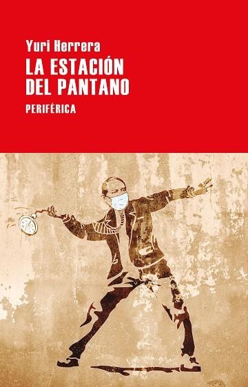 ESTACIÓN DEL PANTANO, LA | 9788418838545 | HERRERA, YURI | Llibreria La Gralla | Librería online de Granollers