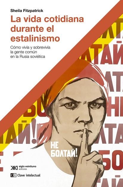 VIDA COTIDIANA DURANTE EL ESTALINISMO, LA | 9788412604818 | FITZPATRICK, SHEILA | Llibreria La Gralla | Librería online de Granollers