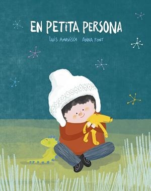 EN PETITA PERSONA | 9788419253347 | AMAVISCA, LUIS | Llibreria La Gralla | Librería online de Granollers