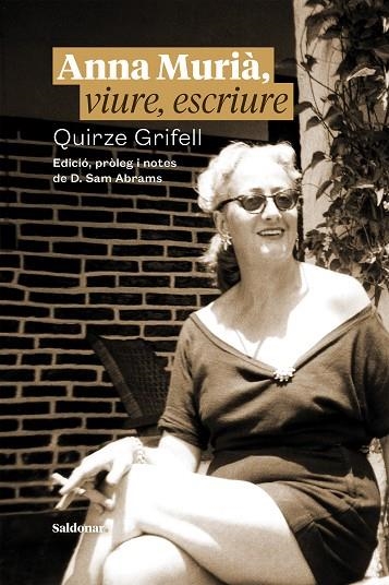 ANNA MURIÀ, VIURE, ESCRIURE | 9788417611965 | GRIFELL, QUIRZE | Llibreria La Gralla | Llibreria online de Granollers