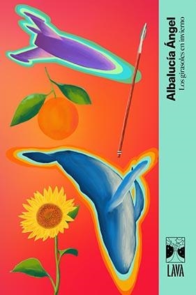 GIRASOLES EN INVIERNO, LOS | 9788412582000 | ÁNGEL, ALBALUCÍA | Llibreria La Gralla | Librería online de Granollers