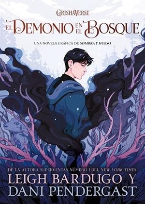DEMONIO EN EL BOSQUE, EL | 9788419266293 | BARDUGO, LEIGH | Llibreria La Gralla | Librería online de Granollers
