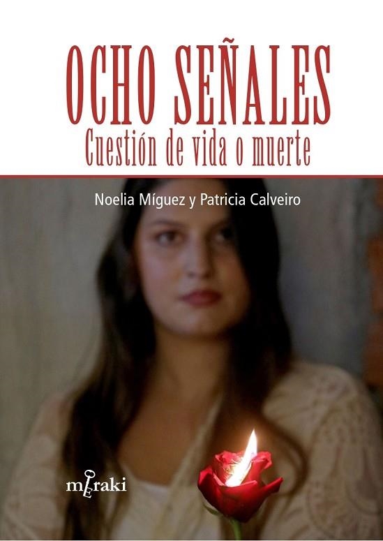 OCHO SEÑALES | 9788412595819 | NOELIA, MÍGUEZ / PATRICIA, CALVEIRO | Llibreria La Gralla | Llibreria online de Granollers