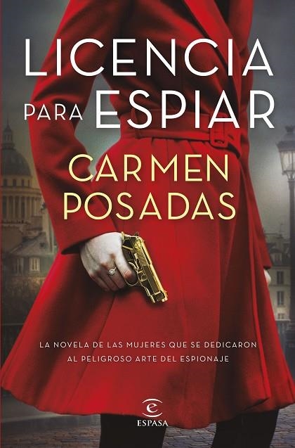 LICENCIA PARA ESPIAR | 9788467064360 | POSADAS, CARMEN | Llibreria La Gralla | Librería online de Granollers