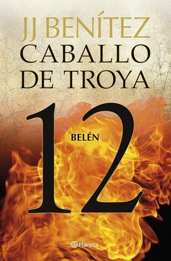 BELÉN. CABALLO DE TROYA 12 | 9788408263456 | BENÍTEZ, J. J. | Llibreria La Gralla | Librería online de Granollers