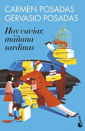 HOY CAVIAR, MAÑANA SARDINAS (BOLSILLO) | 9788467067149 | POSADAS, CARMEN | Llibreria La Gralla | Llibreria online de Granollers