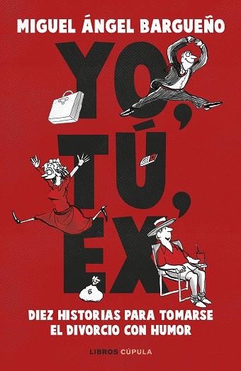 YO, TÚ, EX | 9788448031138 | BARGUEÑO, MIGUEL ÁNGEL | Llibreria La Gralla | Librería online de Granollers