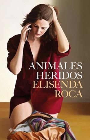 ANIMALES HERIDOS | 9788408264958 | ROCA, ELISENDA | Llibreria La Gralla | Llibreria online de Granollers
