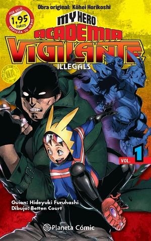 MY HERO ACADEMIA VIGILANTE ILLEGALS Nº 01 | 9788411400114 | HORIKOSHI, KOHEI | Llibreria La Gralla | Librería online de Granollers