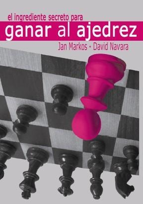 INGREDIENTE SECRETO PARA GANAR AL AJEDREZ, EL | 9788412510065 | AA.VV. | Llibreria La Gralla | Librería online de Granollers
