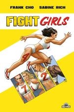 FIGHT GIRLS, 1 | 9788418955426 | FRANK CHO | Llibreria La Gralla | Llibreria online de Granollers
