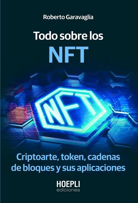 TODO SOBRE LOS NFT | 9791254990056 | GARAVAGLIA, ROBERTO | Llibreria La Gralla | Llibreria online de Granollers