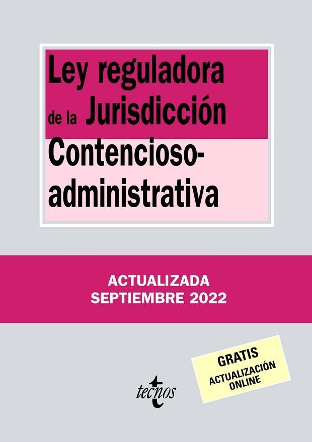 LEY REGULADORA DE LA JURISDICCIÓN CONTENCIOSO-ADMINISTRATIVA | 9788430985555 | EDITORIAL TECNOS | Llibreria La Gralla | Llibreria online de Granollers