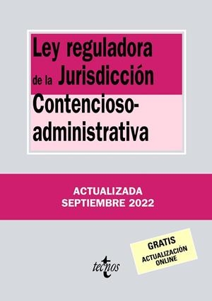 LEY REGULADORA DE LA JURISDICCIÓN CONTENCIOSO-ADMINISTRATIVA | 9788430985555 | EDITORIAL TECNOS | Llibreria La Gralla | Librería online de Granollers