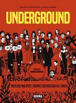 UNDERGROUND | 9788467957822 | ARNAUD LE GOUEFFLEC/NICOLAS MOOG | Llibreria La Gralla | Llibreria online de Granollers