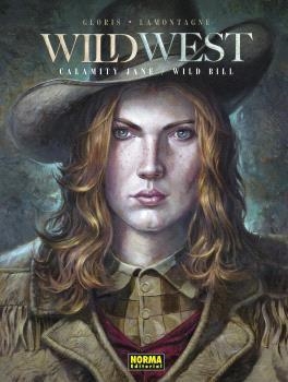 WILD WEST. CALAMITY JANE / WILD BILL | 9788467957853 | THIERRY GLORIS & JACQUES LAMON | Llibreria La Gralla | Llibreria online de Granollers