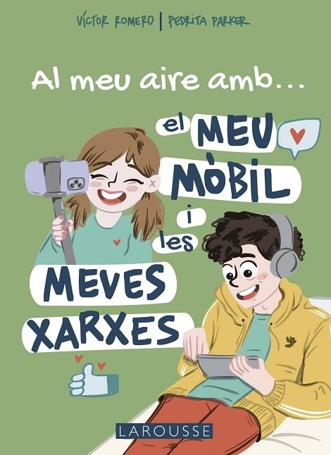AL MEU AIRE AMB EL MEU MÒBIL I LES MEVES XARXES | 9788419250711 | PARKER, PEDRITA / ROMERO CARRASCO, VÍCTOR | Llibreria La Gralla | Librería online de Granollers