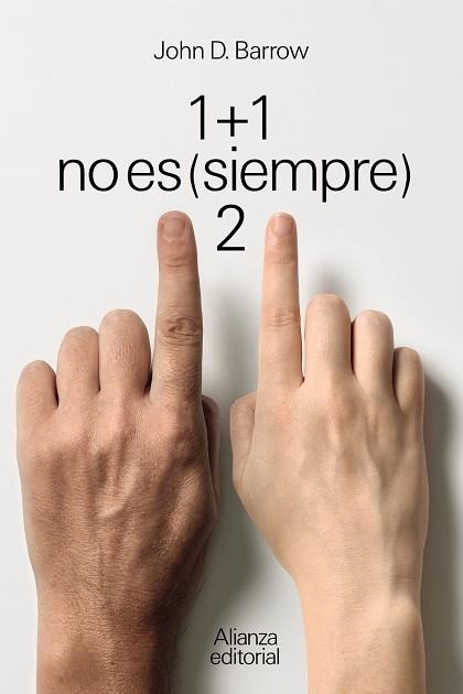 1 + 1 NO ES (SIEMPRE) 2 (BOLSILLO) | 9788411480451 | BARROW, JOHN D. | Llibreria La Gralla | Llibreria online de Granollers