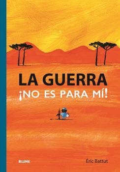 GUERRA, LA. NO ES PARA MI | 9788419499332 | BATTUT, ERIC | Llibreria La Gralla | Llibreria online de Granollers