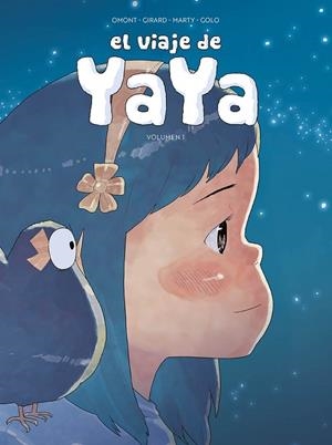 VIAJE DE YAYA NÚM, EL. 1 DE 3 | 9788419325488 | OMONT, JEAN-MARIE / GIRARD, CHARLOTTE / MARTY, PATRICK | Llibreria La Gralla | Librería online de Granollers