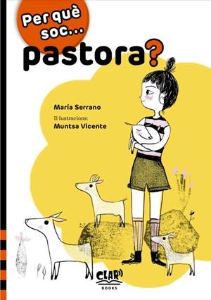 PER QUÈ SOC... PASTORA? | 9788412523911 | SERRANO, MARÍA | Llibreria La Gralla | Librería online de Granollers