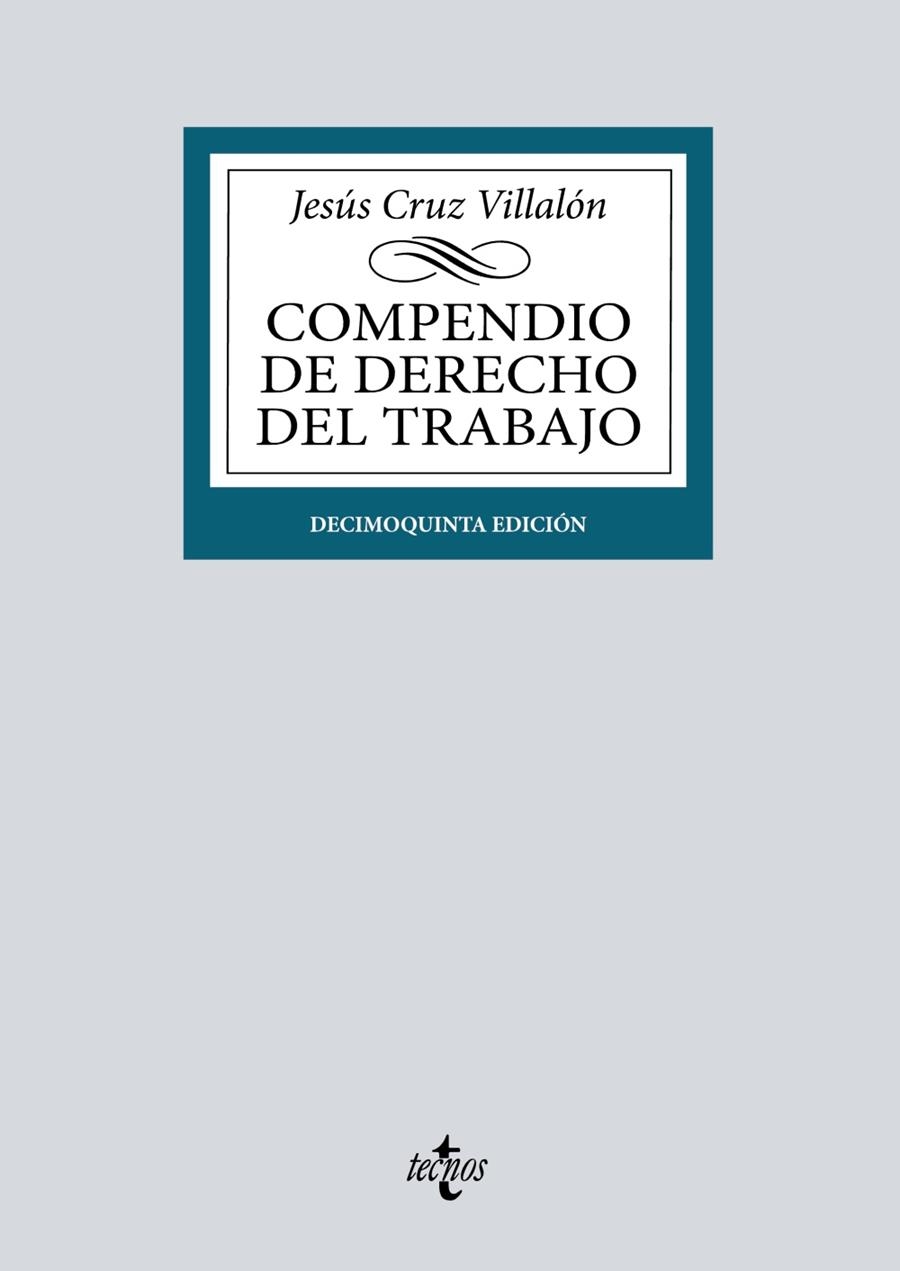 COMPENDIO DE DERECHO DEL TRABAJO | 9788430985371 | CRUZ VILLALÓN, JESÚS | Llibreria La Gralla | Llibreria online de Granollers