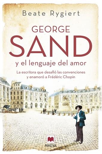 GEORGE SAND Y EL LENGUAJE DEL AMOR | 9788419110510 | RYGIERT , BEATE | Llibreria La Gralla | Librería online de Granollers