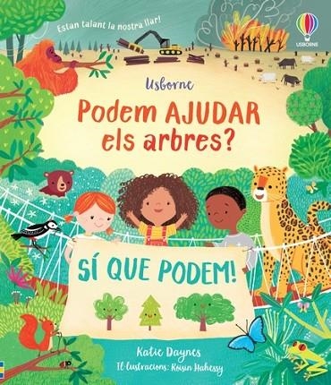 PODEM AJUDAR ELS ARBRES? | 9781803707235 | DAYNES, KATIE | Llibreria La Gralla | Librería online de Granollers