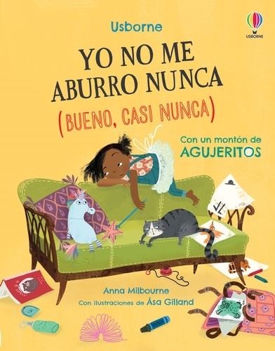 YO NO ME ABURRO NUNCA (BUENO, CASI NUNCA) | 9781803703633 | MILBOURNE, ANNA | Llibreria La Gralla | Llibreria online de Granollers