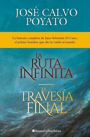 PACK HARPER BOLSILLO - JOSÉ CALVO POYATO: LA RUTA INFINITA Y LA TRAVESÍA FINAL | 9788418623745 | CALVO POYATO, JOSÉ | Llibreria La Gralla | Librería online de Granollers