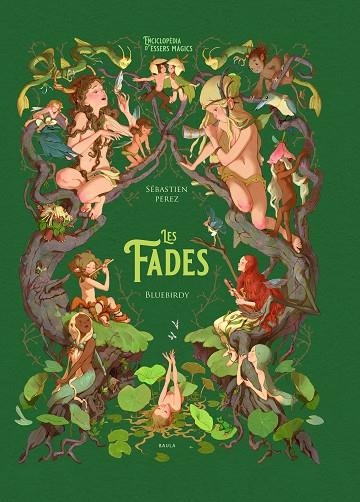 FADES, LES | 9788447948994 | PEREZ, SÉBASTIEN | Llibreria La Gralla | Librería online de Granollers