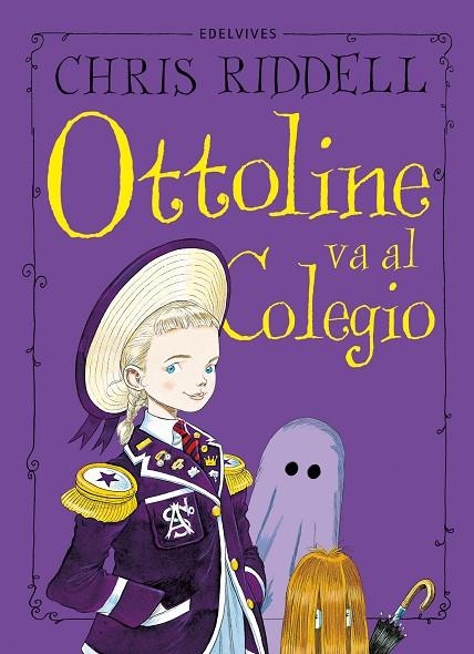 OTTOLINE VA AL COLEGIO | 9788414042434 | RIDDELL, CHRIS | Llibreria La Gralla | Librería online de Granollers