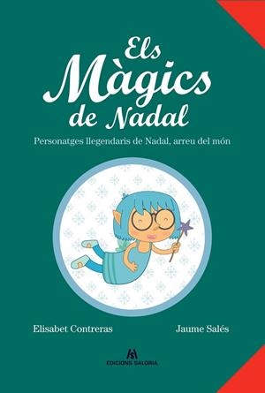 MÀGICS DE NADAL, ELS | 9788412292435 | CONTRERAS, ELISABET | Llibreria La Gralla | Librería online de Granollers