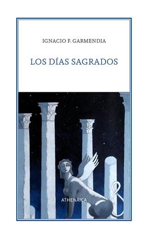 DÍAS SAGRADOS, LOS | 9788418239717 | F. GARMENDIA, IGNACIO | Llibreria La Gralla | Librería online de Granollers