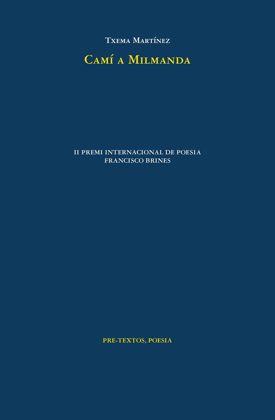 CAMÍ A MILMANDA | 9788418935848 | MARTÍNEZ, TXEMA | Llibreria La Gralla | Librería online de Granollers