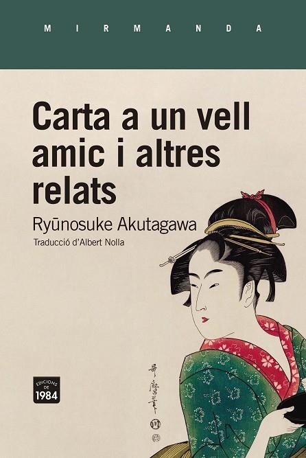 CARTA A UN VELL AMIC I ALTRES RELATS | 9788418858260 | AKUTAGAWA, RYUNOSUKE | Llibreria La Gralla | Librería online de Granollers