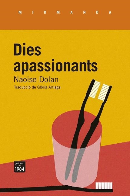 DIES APASSIONANTS | 9788418858147 | DOLAN, NAOISE | Llibreria La Gralla | Librería online de Granollers