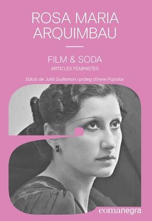 FILM & SODA | 9788418857843 | ARQUIMBAU, ROSA MARIA | Llibreria La Gralla | Librería online de Granollers