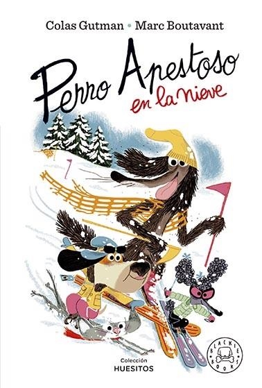 PERRO APESTOSO EN LA NIEVE | 9788419172594 | GUTMAN, COLAS | Llibreria La Gralla | Librería online de Granollers