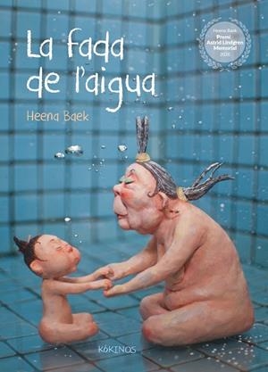 FADA DE L'AIGUA, LA | 9788417742874 | BAEK, HEENA | Llibreria La Gralla | Librería online de Granollers