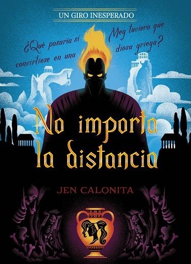 HERCULES, NO IMPORTA LA DISTANCIA. UN GIRO INESPERADO | 9788418939532 | DISNEY / CALONITA, JEN | Llibreria La Gralla | Llibreria online de Granollers
