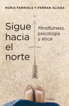SIGUE HACIA EL NORTE | 9788425449550 | FARRIOLS HERNANDO, NURIA/ALIAGA GÓMEZ, FERRAN | Llibreria La Gralla | Librería online de Granollers