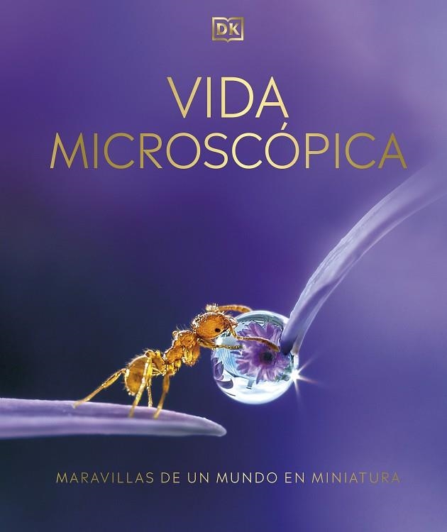 VIDA MICROSCÓPICA | 9780241582886 | DK, | Llibreria La Gralla | Librería online de Granollers