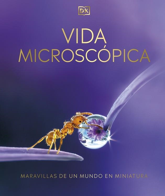 VIDA MICROSCÓPICA | 9780241582886 | DK, | Llibreria La Gralla | Llibreria online de Granollers