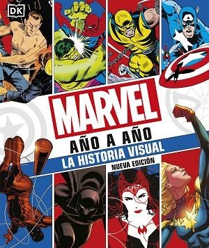 MARVEL AÑO A AÑO. NUEVA EDICIÓN | 9780241582442 | DK, | Llibreria La Gralla | Librería online de Granollers