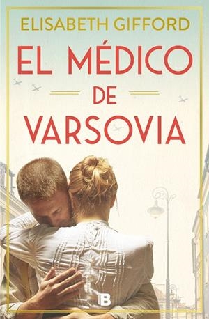 MÉDICO DE VARSOVIA, EL | 9788466672146 | GIFFORD, ELISABETH | Llibreria La Gralla | Librería online de Granollers