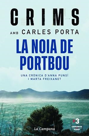 CRIMS: LA NOIA DE PORTBOU | 9788418226984 | PORTA, CARLES | Llibreria La Gralla | Librería online de Granollers