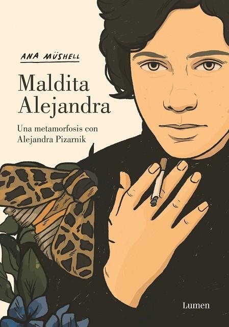 MALDITA ALEJANDRA. UNA METAMORFOSIS CON ALEJANDRA PIZARNIK | 9788426455598 | MÜSHELL, ANA | Llibreria La Gralla | Librería online de Granollers